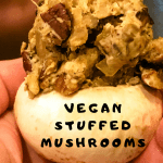 vegan stuffed mushroom in hand with text overlay