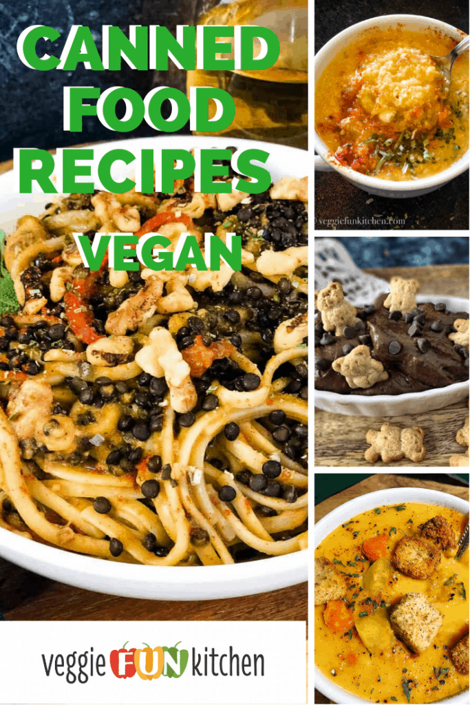 various vegan dishes made with canned foods including pasta, soup, and dessert hummus