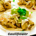 Three cauliflower street tacos on white plate with pinterest text overlay