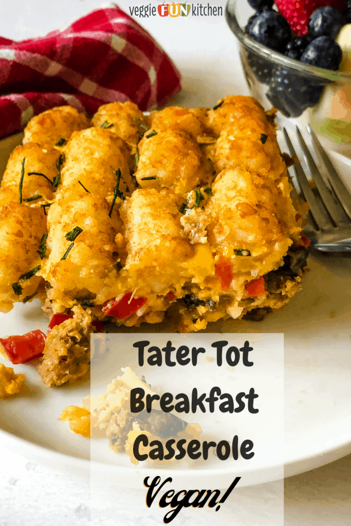 tater tot breakfast casserole with bowl of fruit and Pinterest text overlay