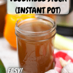 glass jar with vegetable stock and instant pot with pinterest text overlay