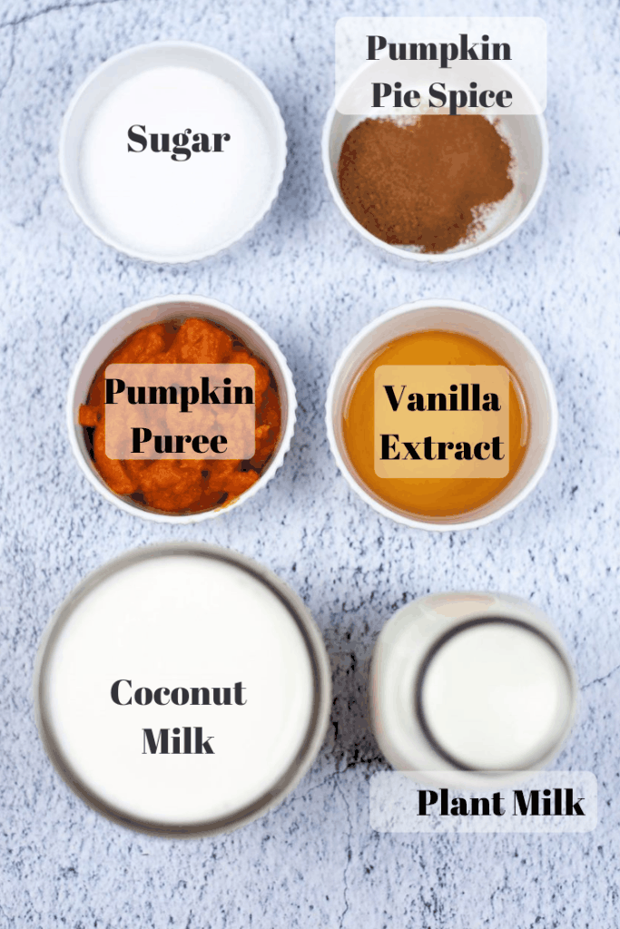 ingredients for dairy-free pumpkin spice creamer including sugar, pumpkin pie spice, pumpkin puree, vanilla extract, coconut milk, and Almond milk