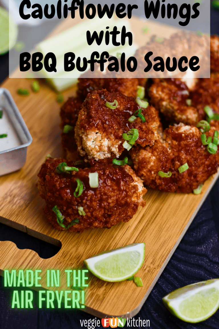 BBQ Buffalo Cauliflower Wings in the Air Fryer, OilFree Veggie Fun