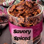 jar of savory pecans with fuchsia ribbon and scarf in background with pinterest text overlay