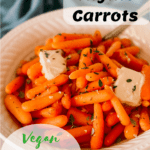 Bowl of buttered maple thyme carrots with pinterest text overlay