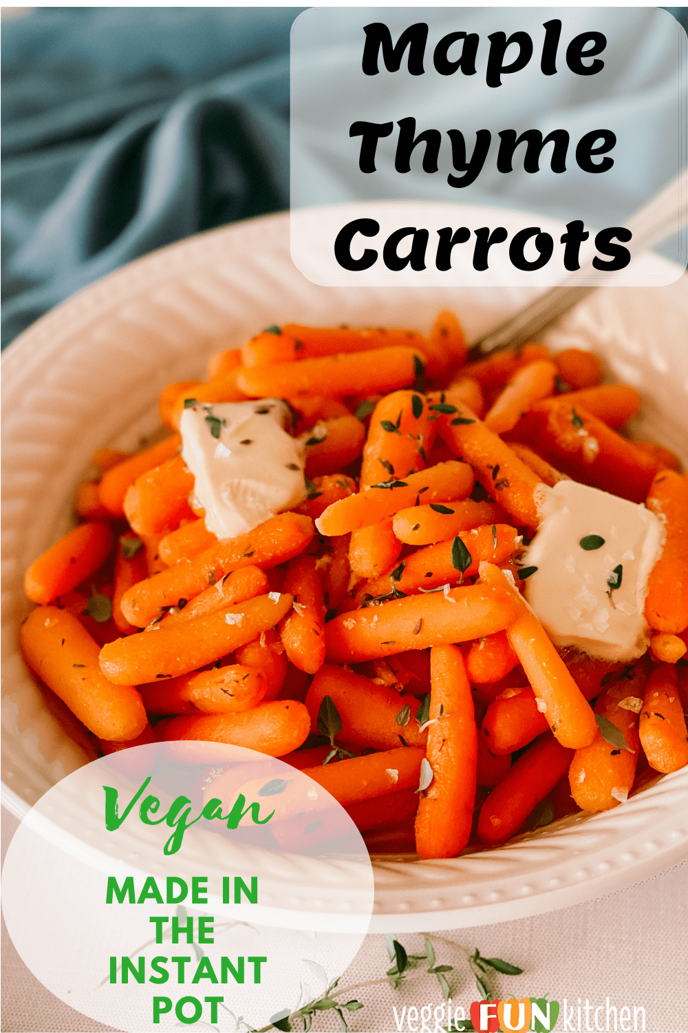 Maple Glazed Carrots with Thyme in the Instant Pot, Vegan - Veggie Fun ...