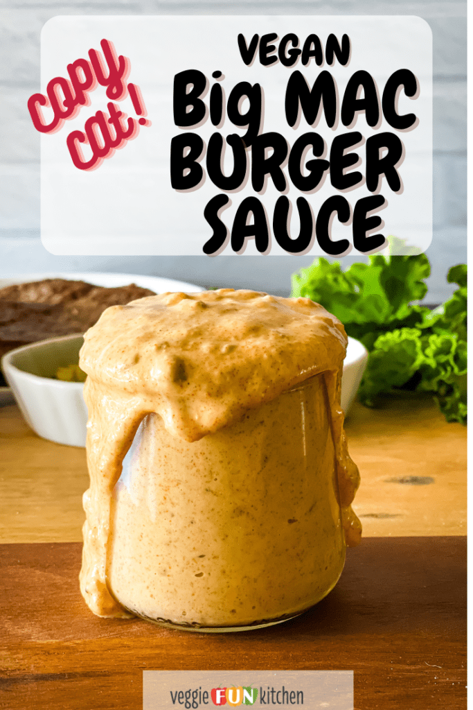 overflowing jar of vegan burger sauce with burgers and lettuce in the background with pinterest text overlay