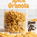 jar of pumpkin spice granola with pinterest text overlay